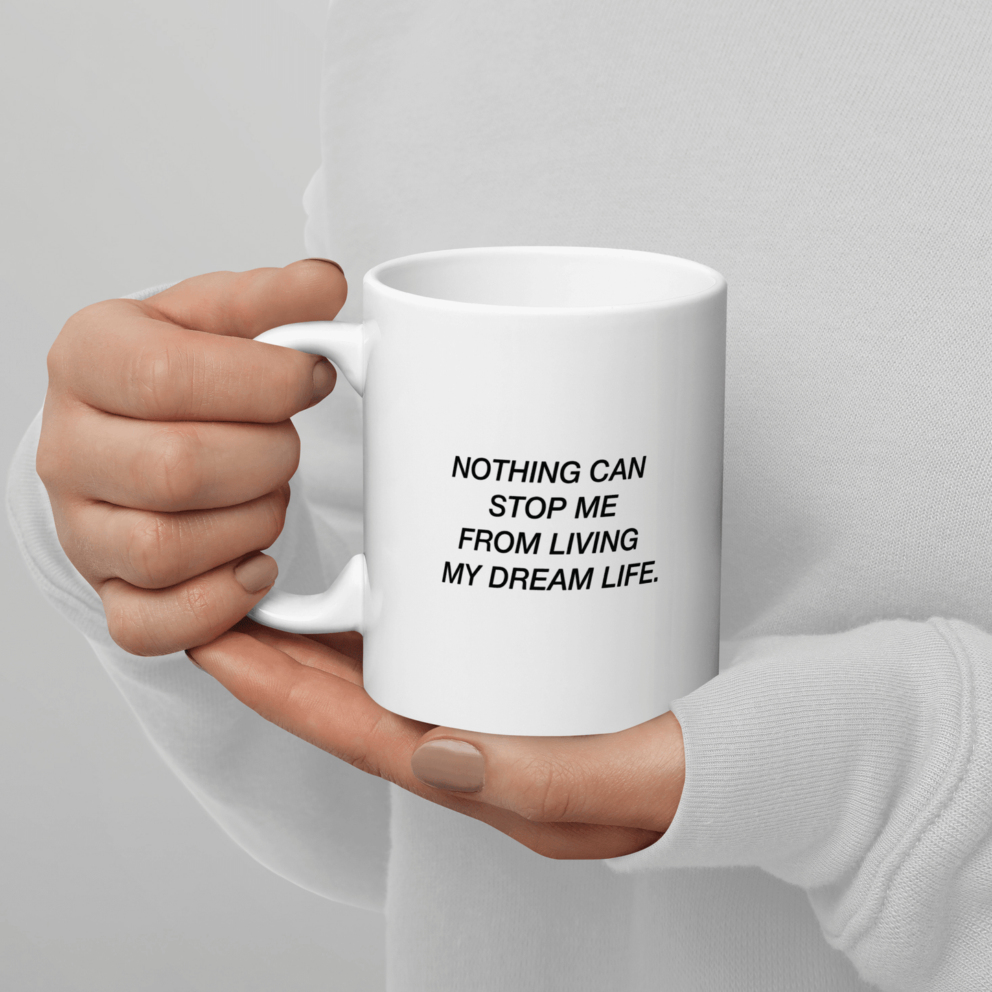 'Living My Dream Life' Ceramic Coffee Mug