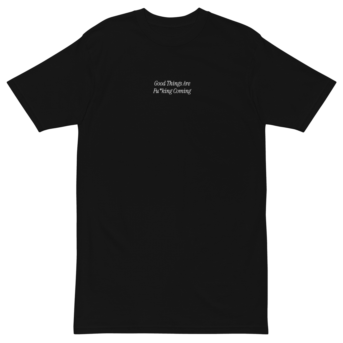 'Good Things Are Coming' Embroidered Classic Tee