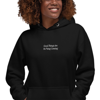 'Good Things are Coming' Embroidered Unisex Hoodie