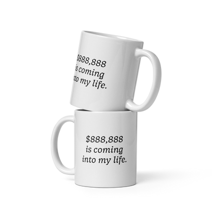 '$888,888' Ceramic Coffee Mug