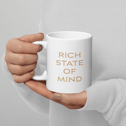 'RICH STATE OF MIND' Ceramic Coffee Mug