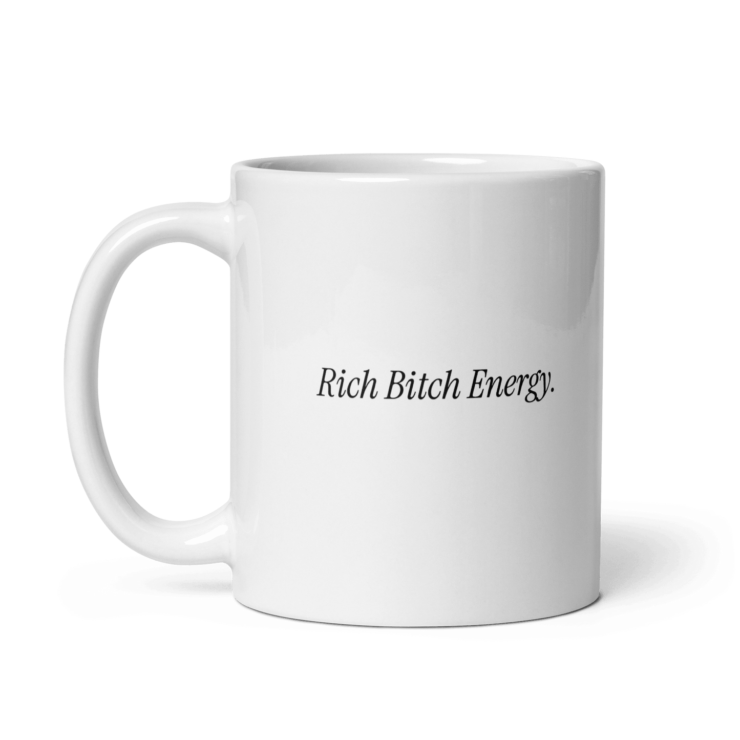 'Rich Bitch Energy' Ceramic Coffee Mug