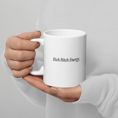 'Rich Bitch Energy' Ceramic Coffee Mug