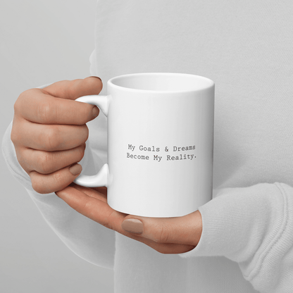 'Goals & Dreams Become Reality' Ceramic Coffee Mug