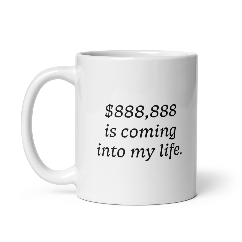 '$888,888' Ceramic Coffee Mug